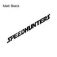Bandeau de pare-brise Speedhunters en vinyle – Noir mat